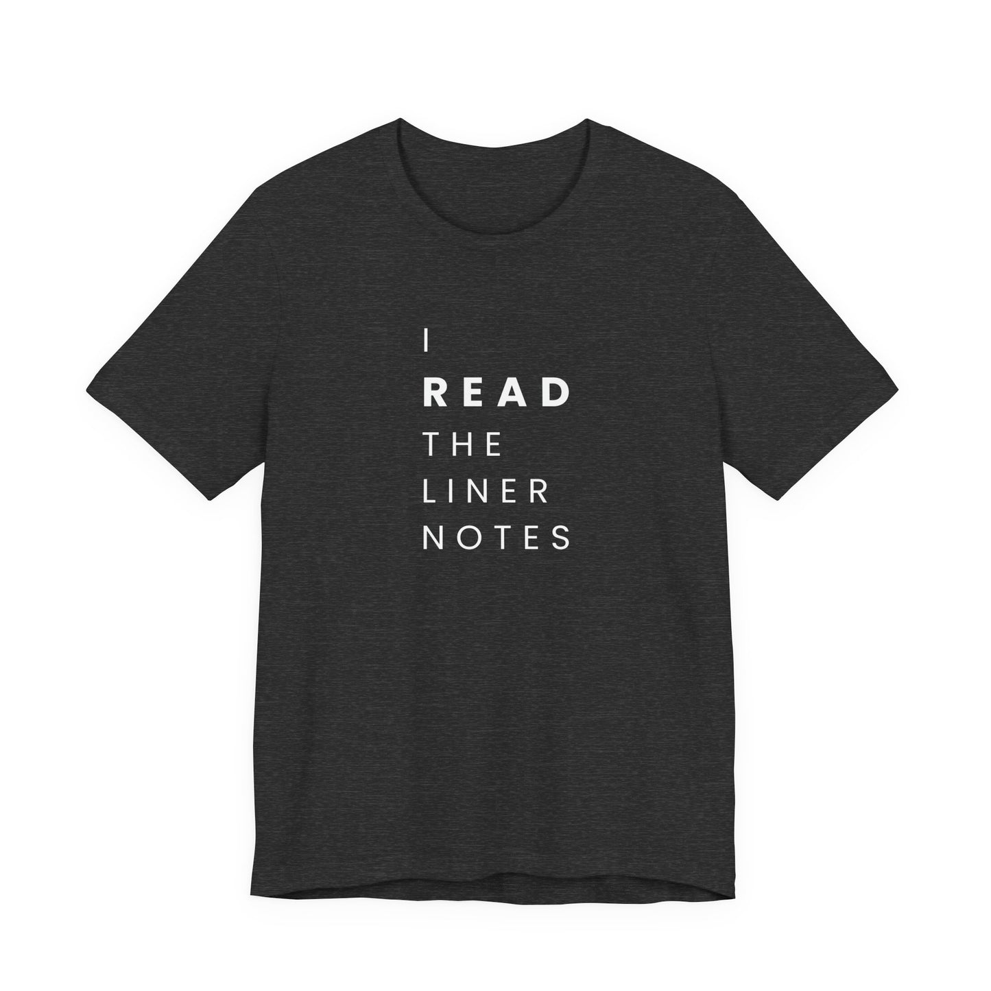 Unisex Music Lover Tee, Casual Music T-Shirt, Gift for Music Fans, Unique Band Merchandise, I Read the Liner Notes Shirt, Music [...]