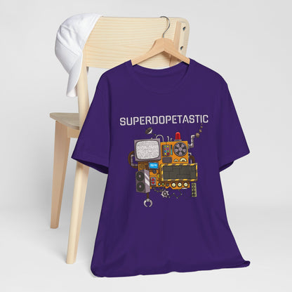 Superdopetastic Unisex Tee