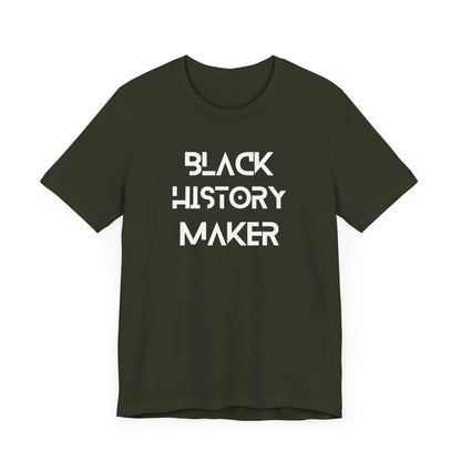 Black History Maker Unisex Short Sleeve Tee - Celebrate Culture and Heritage