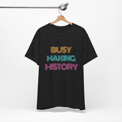 History Making Tee