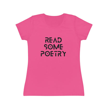 Women's Iconic Read Some Poetry Black Text T-Shirt