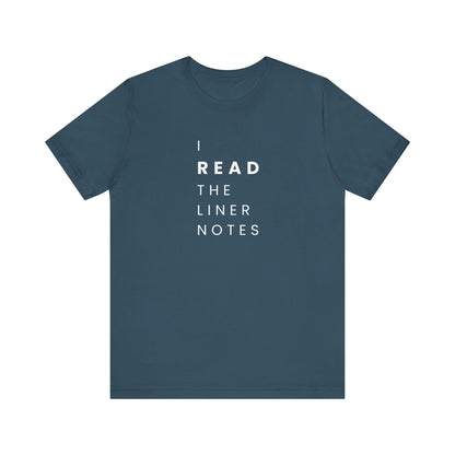 Unisex Music Lover Tee, Casual Music T-Shirt, Gift for Music Fans, Unique Band Merchandise, I Read the Liner Notes Shirt, Music [...]
