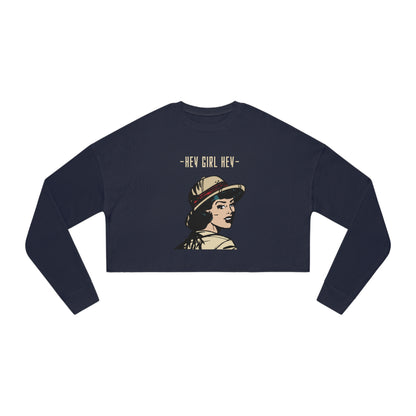 Women's Cropped Hey Girl Hey Sweatshirt