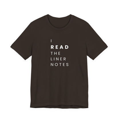 Unisex Music Lover Tee, Casual Music T-Shirt, Gift for Music Fans, Unique Band Merchandise, I Read the Liner Notes Shirt, Music [...]