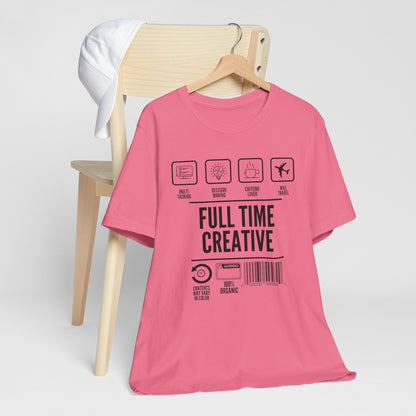 Short Sleeve Full Time Creative Tee Express Delivery available