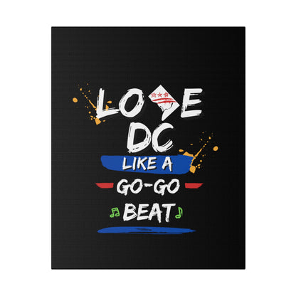 Love D.C. Black Matte Canvas, Stretched, 0.75"