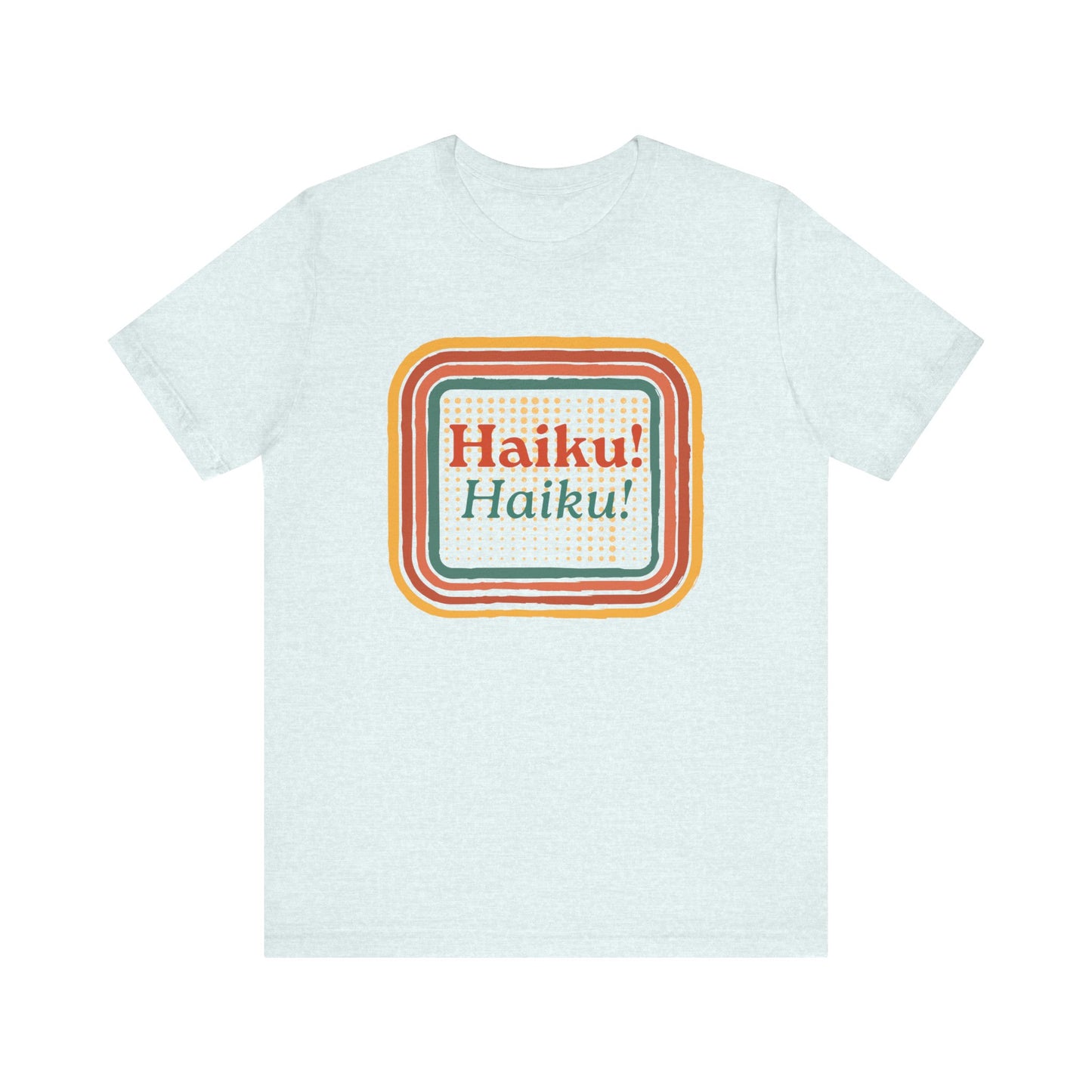 Unisex Tee - Haiku Enthusiasts