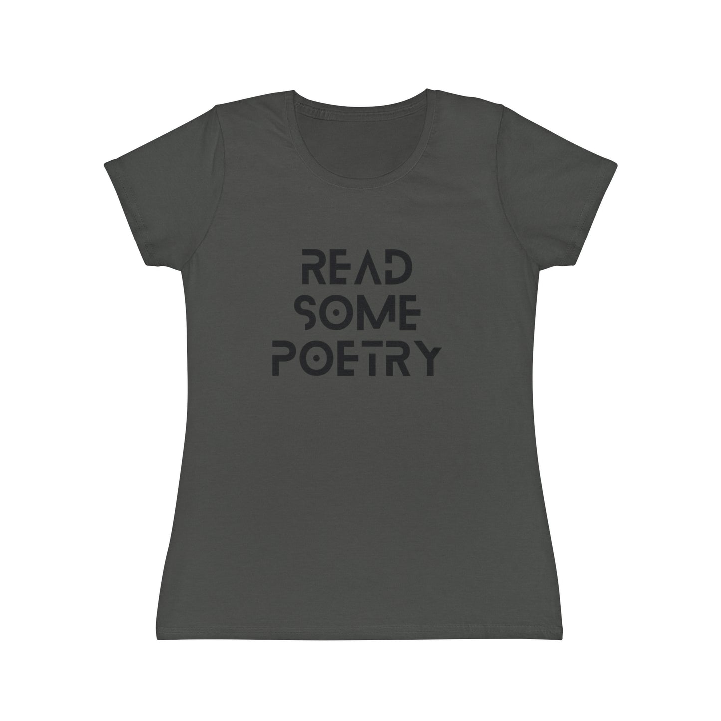 Women's Iconic Read Some Poetry Black Text T-Shirt