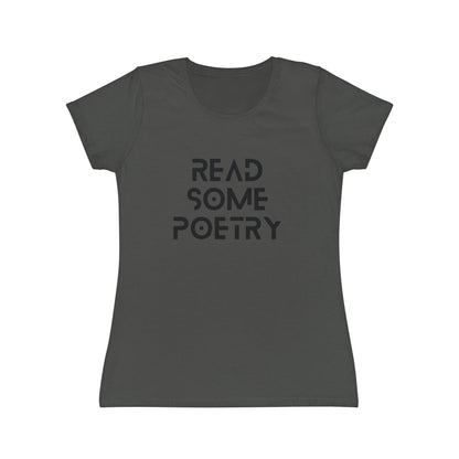 Women's Iconic Read Some Poetry Black Text T-Shirt