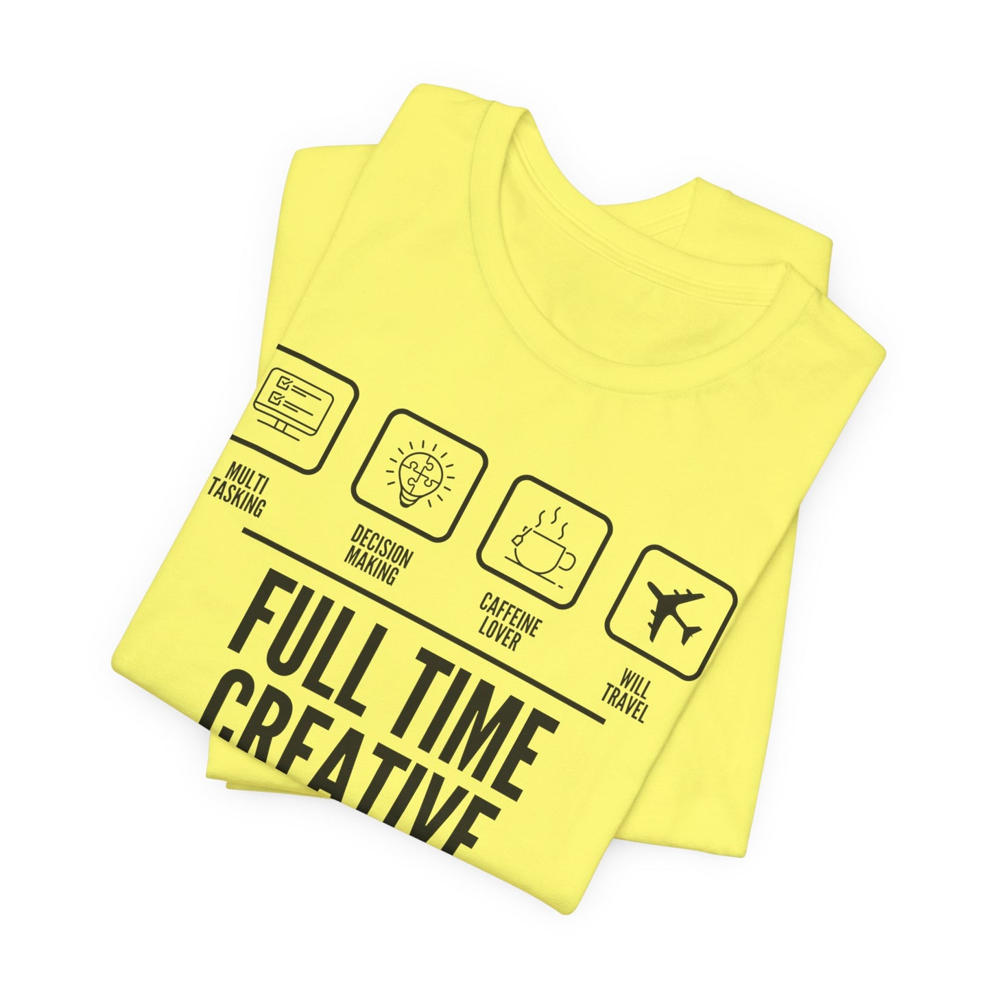 Short Sleeve Full Time Creative Tee Express Delivery available