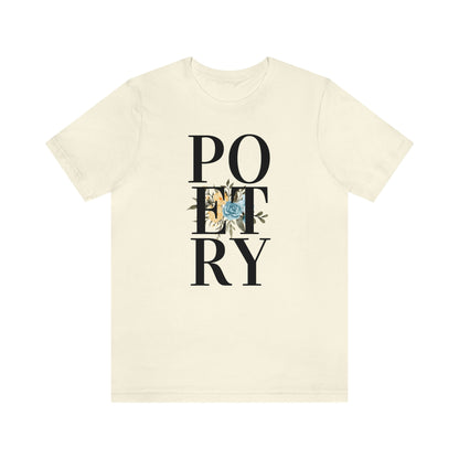 Unisex Jersey Short Sleeve Poetry Tee