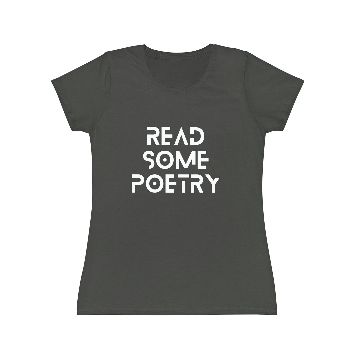 Women's Iconic Read Some Poetry White Text T-Shirt