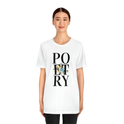 Unisex Jersey Short Sleeve Poetry Tee