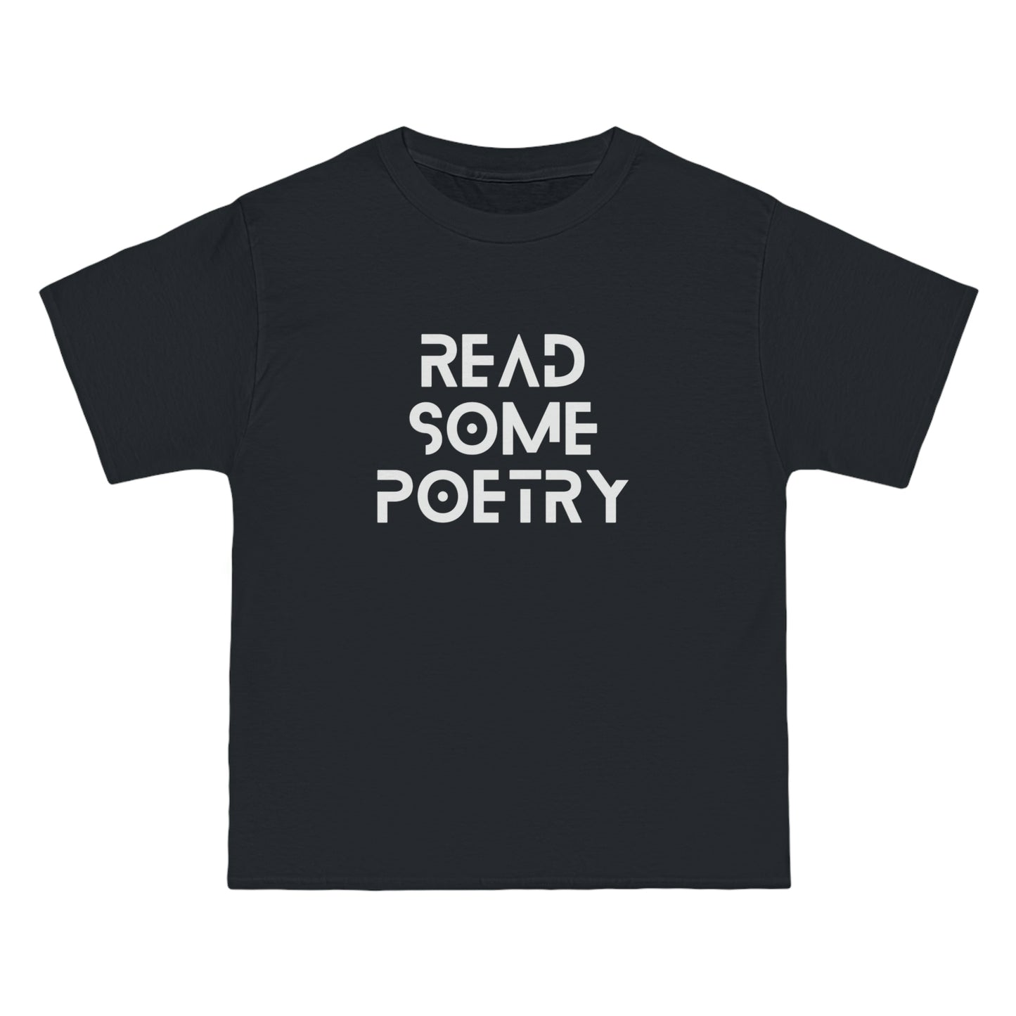 Beefy-T® Short-Sleeve Read Some Poetry White Text T-Shirt