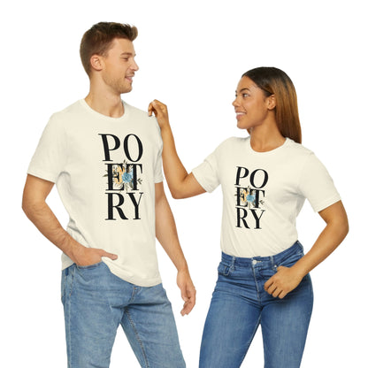 Unisex Jersey Short Sleeve Poetry Tee