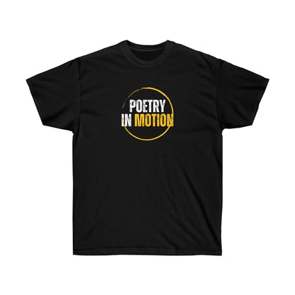 Unisex Ultra Cotton Poetry In Motion Tee