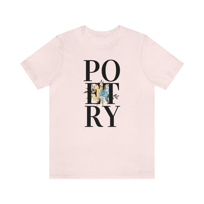 Unisex Jersey Short Sleeve Poetry Tee