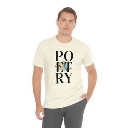 Unisex Jersey Short Sleeve Poetry Tee