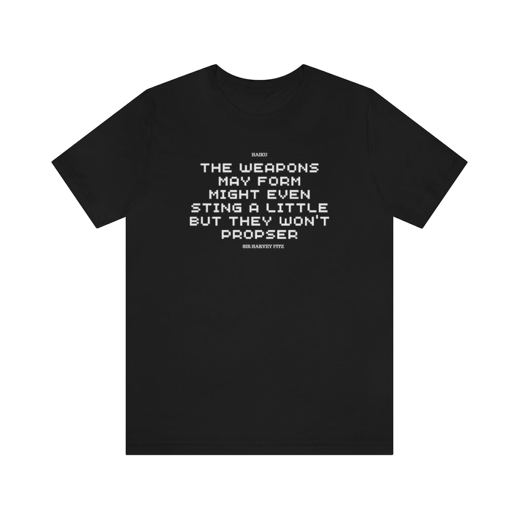 Unisex Jersey Short Sleeve Weapons Haiku Tee