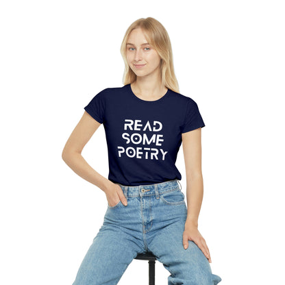 Women's Iconic Read Some Poetry White Text T-Shirt