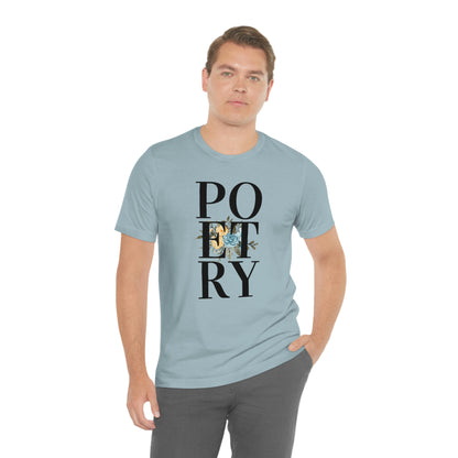 Unisex Jersey Short Sleeve Poetry Tee