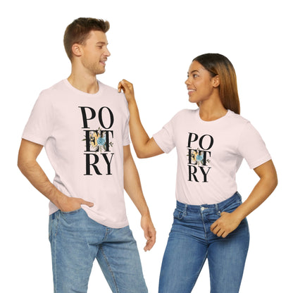 Unisex Jersey Short Sleeve Poetry Tee