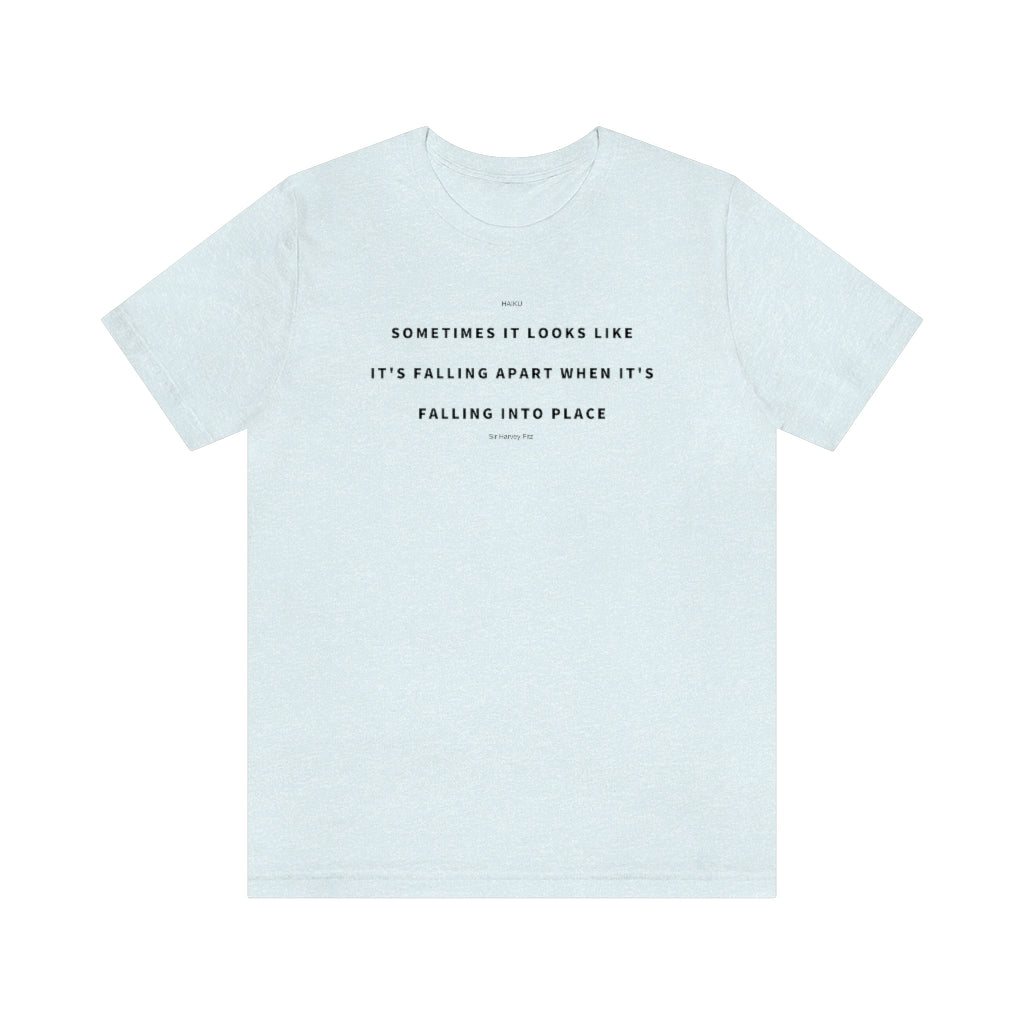 Unisex Jersey Short Sleeve Sometimes Haiku Tee