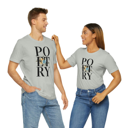 Unisex Jersey Short Sleeve Poetry Tee