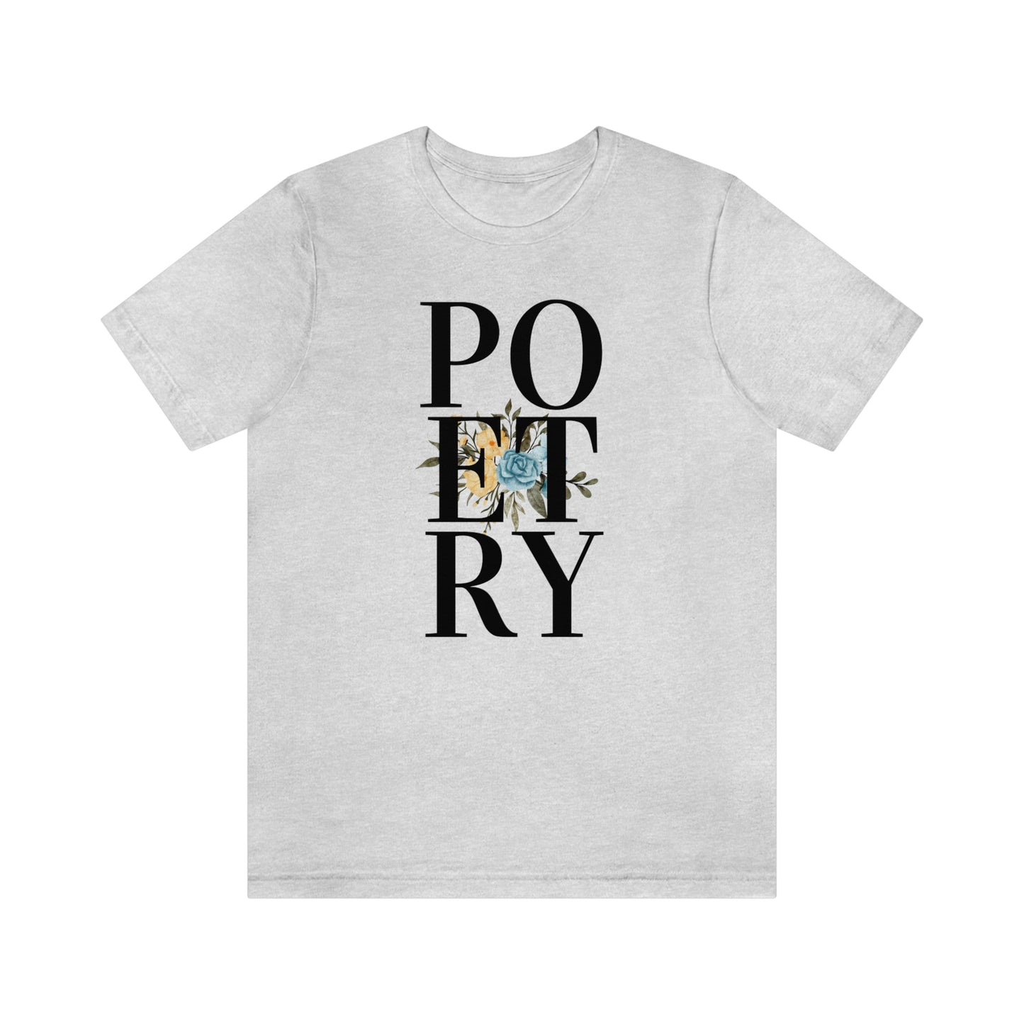 Unisex Jersey Short Sleeve Poetry Tee