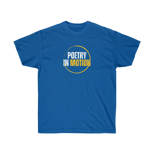 Unisex Ultra Cotton Poetry In Motion Tee