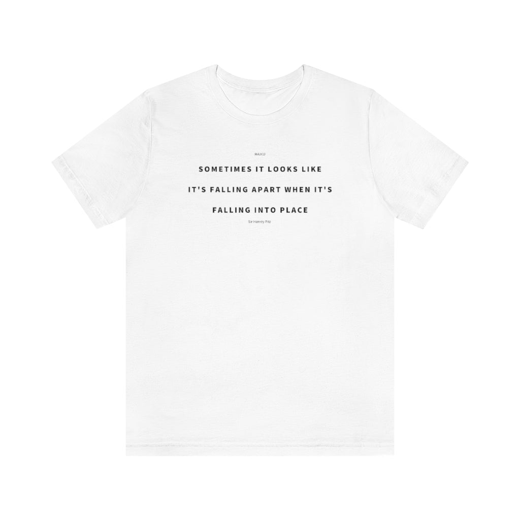 Unisex Jersey Short Sleeve Sometimes Haiku Tee