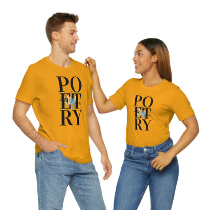 Unisex Jersey Short Sleeve Poetry Tee