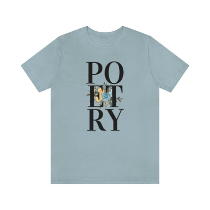 Unisex Jersey Short Sleeve Poetry Tee