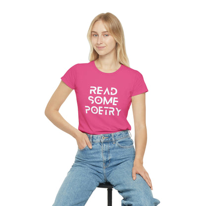 Women's Iconic Read Some Poetry White Text T-Shirt