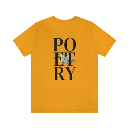 Unisex Jersey Short Sleeve Poetry Tee