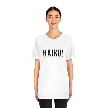 Unisex Jersey Short Sleeve Haiku Tee