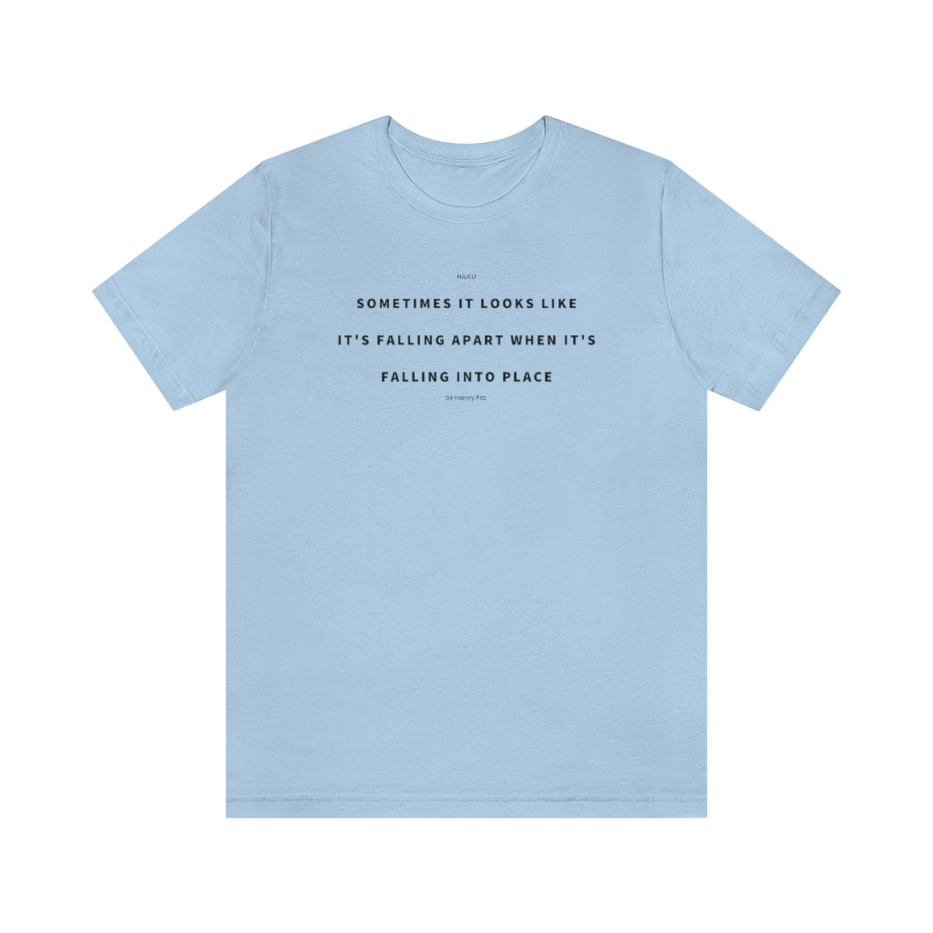 Unisex Jersey Short Sleeve Sometimes Haiku Tee