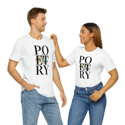 Unisex Jersey Short Sleeve Poetry Tee