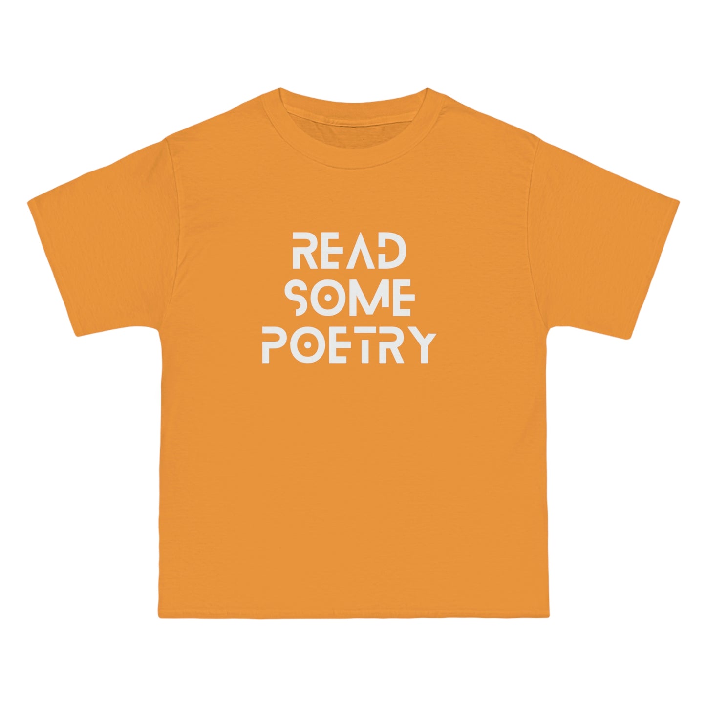 Beefy-T® Short-Sleeve Read Some Poetry White Text T-Shirt