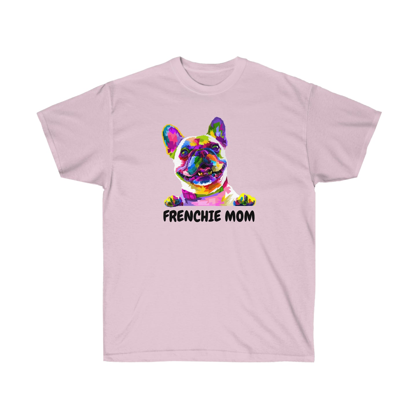 Unisex Ultra Cotton Frenchie Mom Tee