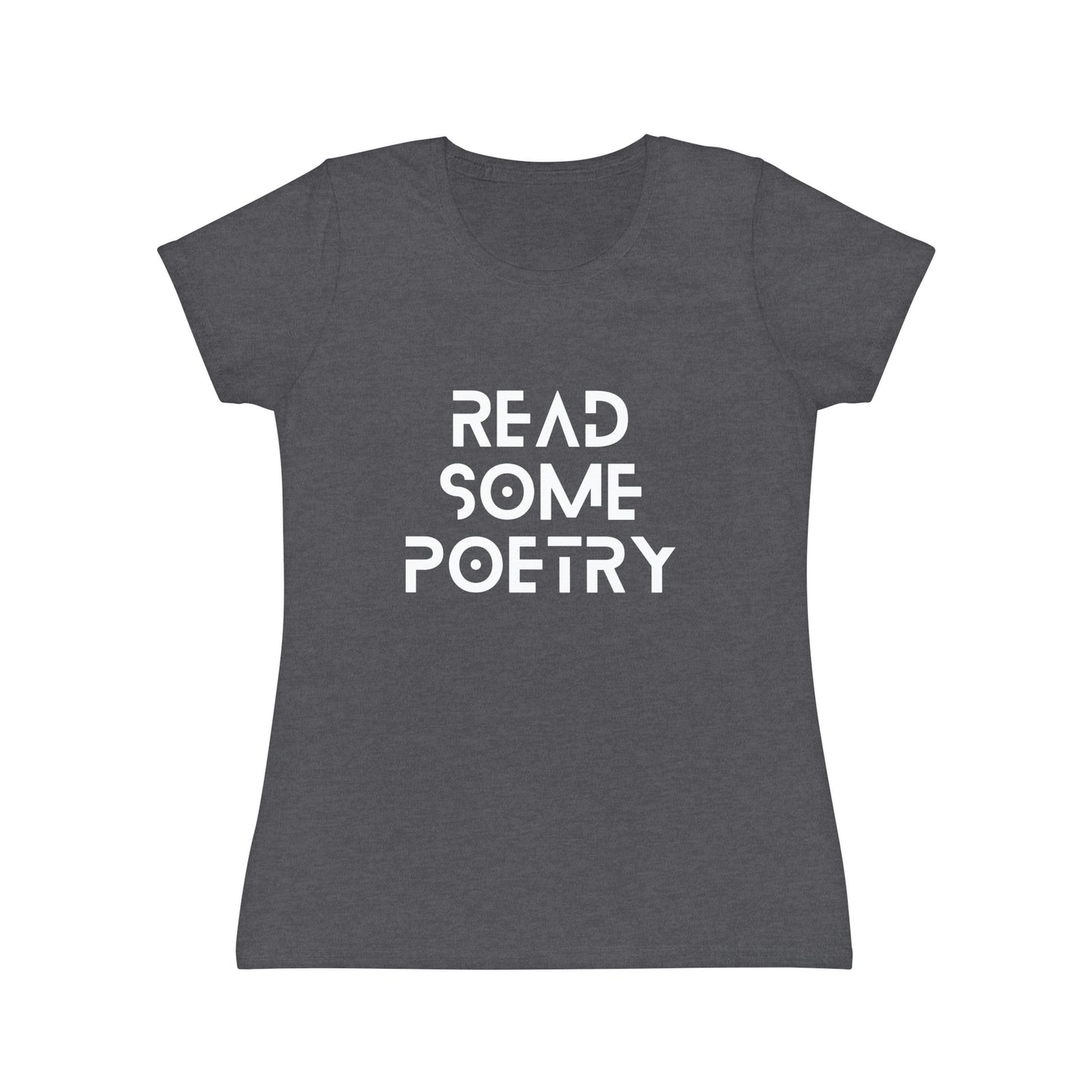 Women's Iconic Read Some Poetry White Text T-Shirt