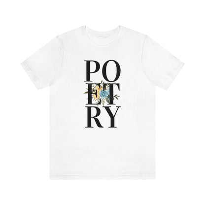 Unisex Jersey Short Sleeve Poetry Tee