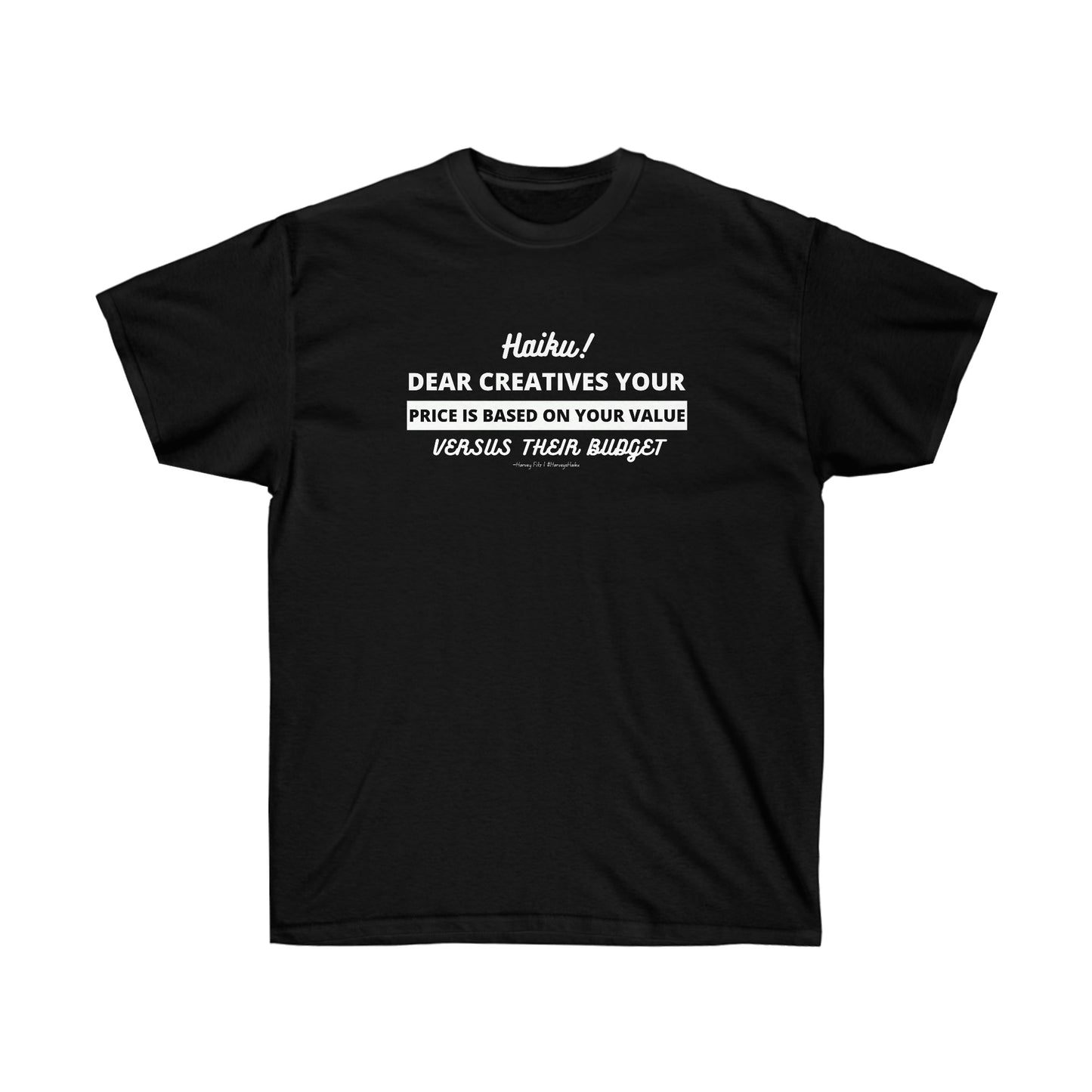 Unisex Ultra Cotton Dear Creatives Haiku Tee