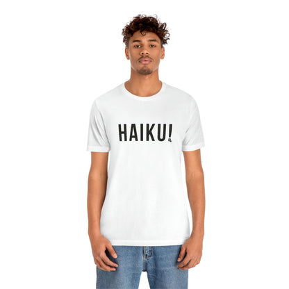 Unisex Jersey Short Sleeve Haiku Tee