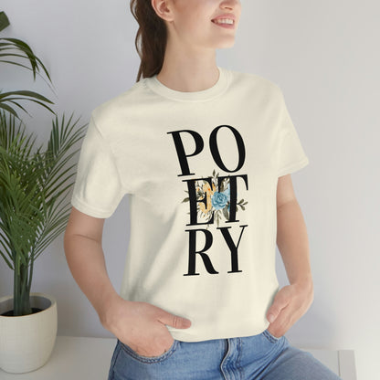 Unisex Jersey Short Sleeve Poetry Tee