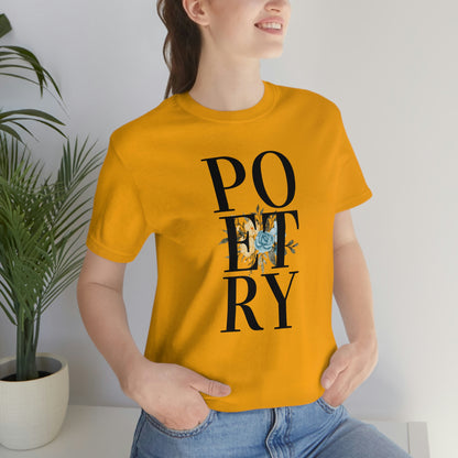 Unisex Jersey Short Sleeve Poetry Tee