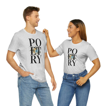 Unisex Jersey Short Sleeve Poetry Tee